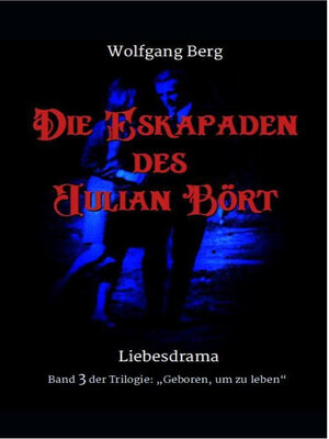 cover image of Die Eskapaden des Julian Bört